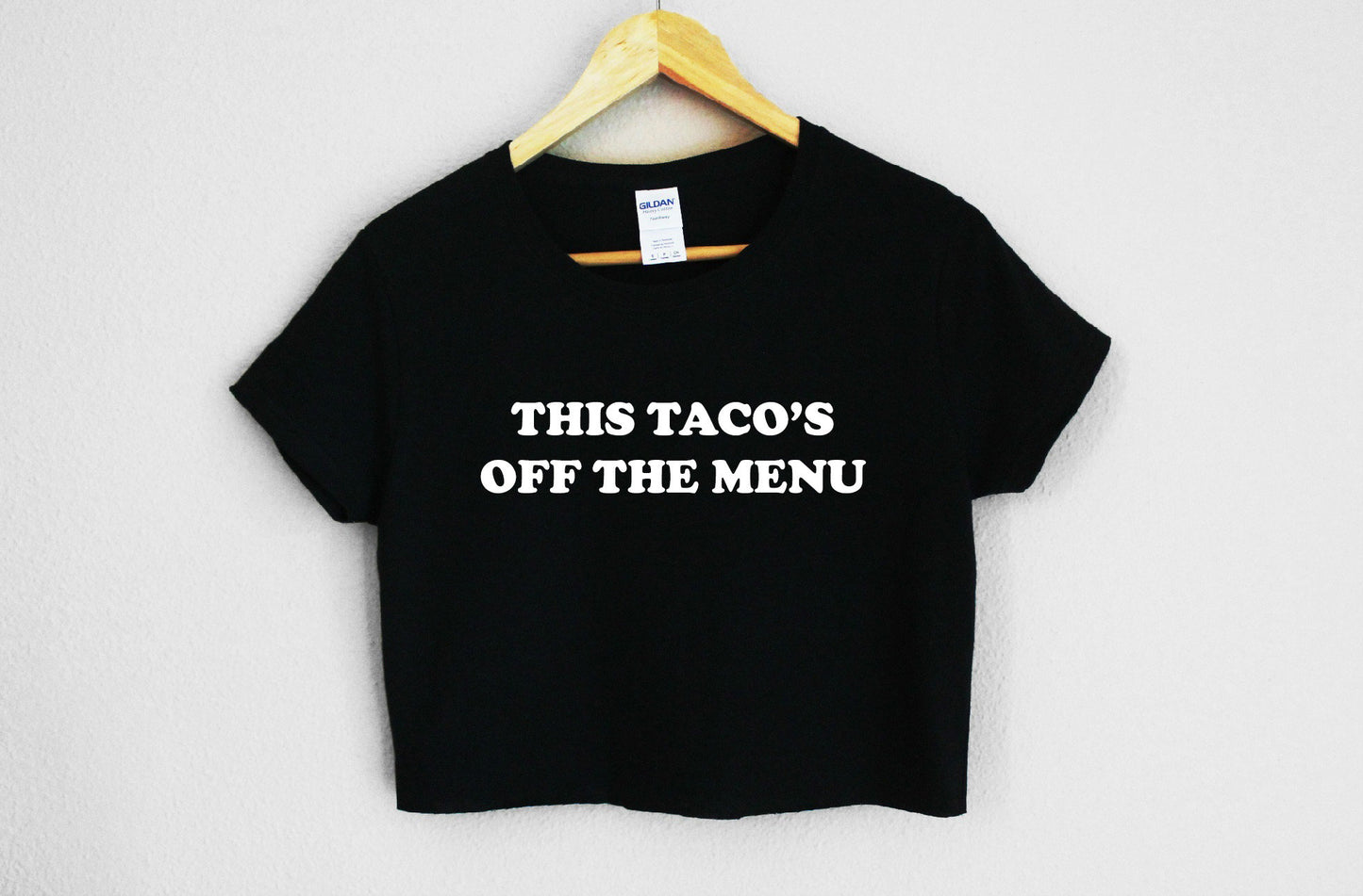This Taco's Off The Menu Women's Crop Shirt S-3XL